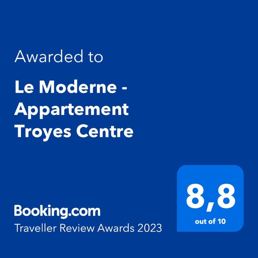 Le Moderne - Appartement Troyes Centre المظهر الخارجي الصورة